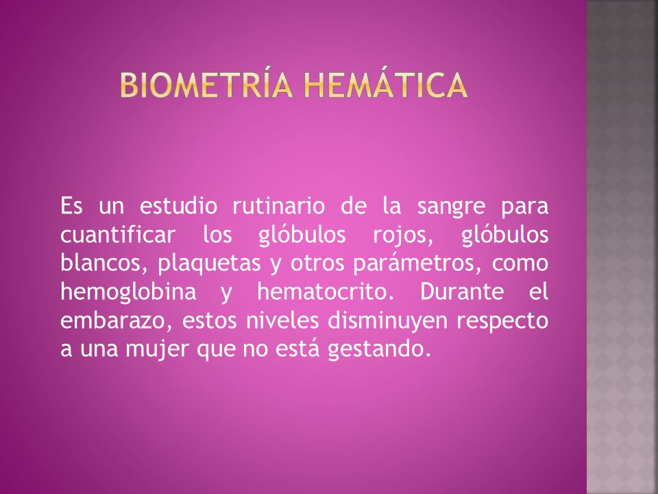 Biometria Hematica en Mujeres Embarazadas 1er y 2do Trimestre ppt video online descargar